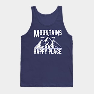 mountains are my happy place Tank Top